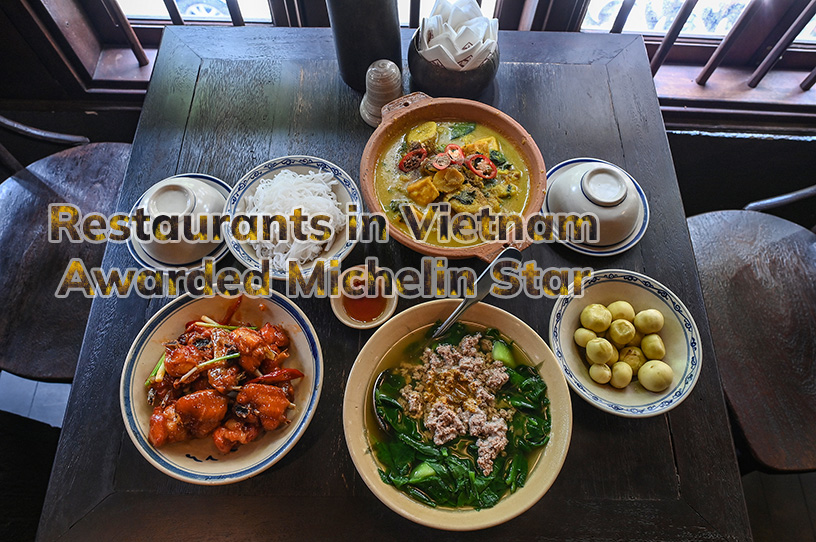 Restaurants in Vietnam Awarded Michelin Star