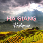 Ha Giang, Vietnam: Top 9 Places to Visit